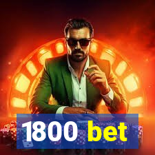 1800 bet